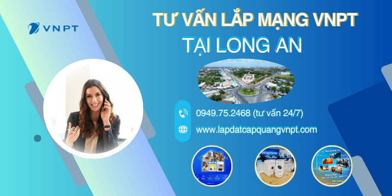 Tư vấn lắp mạng VNPT Long An