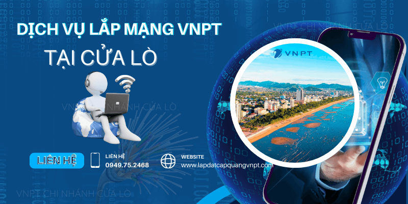 Lắp mạng VNPT Cửa Lò Lắp mạng VNPT Cửa Lò