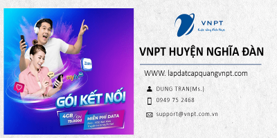 Lắp mạng cáp quang VNPT huyện Nghĩa Đàn, tỉnh Nghệ An