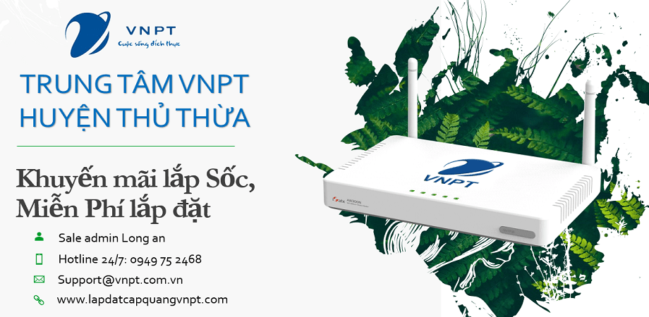 lắp mạng VNPT huyện thủ thừa