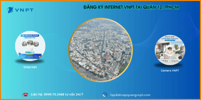 Lắp mạng VNPT Quận 12