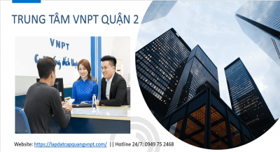 Lắp mạng VNPT Quận 2