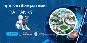 Lắp mạng VNPT Tân Kỳ