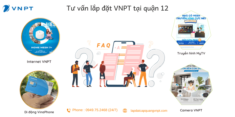 Tư vấn lắp mạng VNPT quận 12 Tư vấn lắp mạng VNPT quận 12