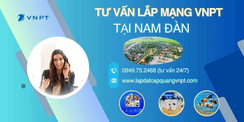 Tư vấn lắp mạng VNPT tại Nam Đàn Tư vấn lắp mạng VNPT tại Nam Đàn
