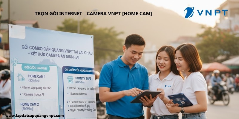 Đăng ký Internet và Camera VNPT tại Lai Châu Đăng ký Internet và Camera VNPT tại Lai Châu