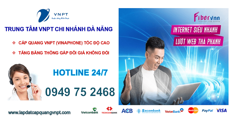 lắp mạng cáp quang VNPT Đà Nẵng lắp mạng cáp quang VNPT Đà Nẵng