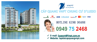 lắp mạng cáp quang VNPT Chung cư D'lusso, Quận 2, TP Thủ Đức