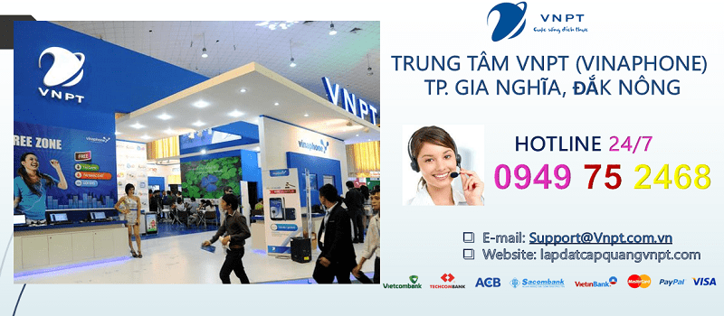 lắp mạng cáp quang VNPT TP Gia Nghĩa, tỉnh Đắk Nông