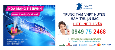 lắp mạng cáp quang VNPT huyện Hàm Thuận Bắc, tỉnh Bình Thuận