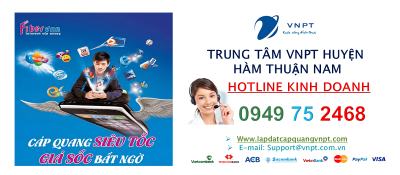 lắp mạng cáp quang VNPT huyện Hàm Thuận Nam, tỉnh Bình Thuận