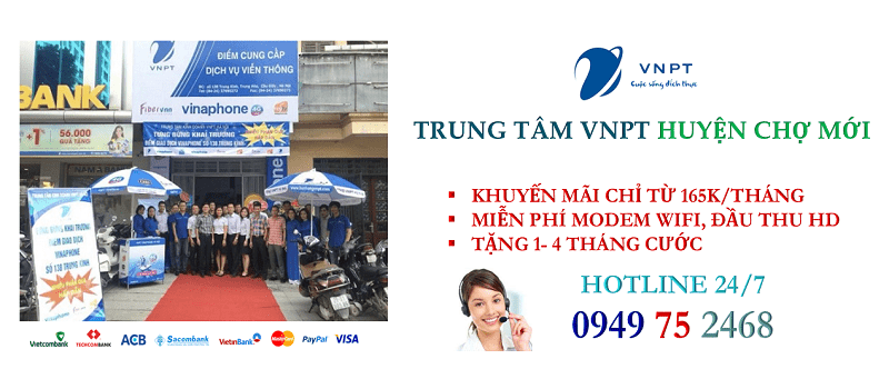 lắp mạng cáp quang VNPT tại Huyện Chợ Mới