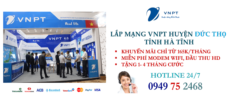 lắp mạng cáp quang vnpt huyện Đức Thọ, tỉnh Hà Tĩnh