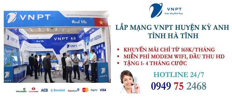 lắp mạng cáp quang VNPT Huyện Kỳ Anh, tỉnh Hà Tĩnh