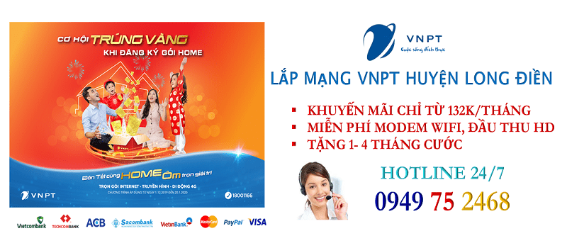 lắp mạng cáp quang VNPT Huyện Long Điền, tỉnh Bà Rịa- Vũng Tàu