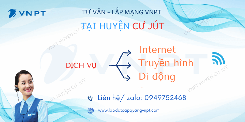 Lắp mạng VNPT huyện Cư Jút