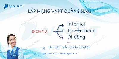 Lắp mạng VNPT tại Quảng Nam