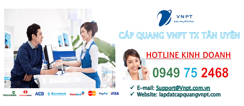 lắp mạng cáp quang VNPT Thị Xã Tân Uyên