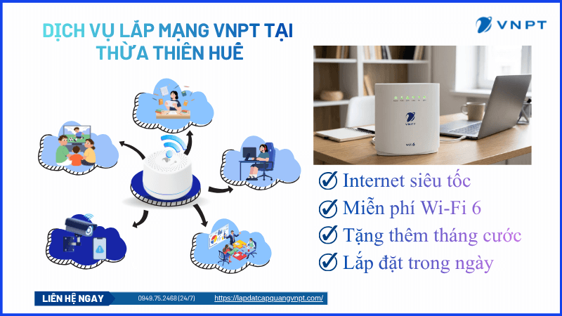 Lắp mạng VNPT Thừa Thiên Huế Lắp mạng VNPT Thừa Thiên Huế