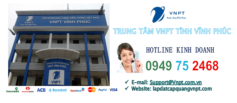 lắp mạng VNPT tại Vĩnh Phúc