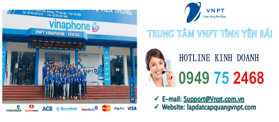 lắp mạng cáp quang VNPT Tỉnh Yên Bái