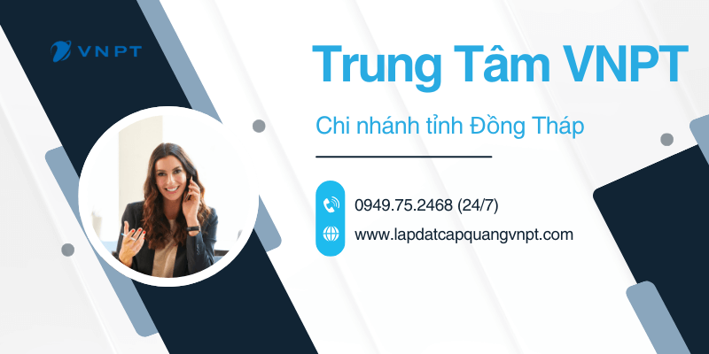 Lắp WiFi VNPT tại Đồng Tháp