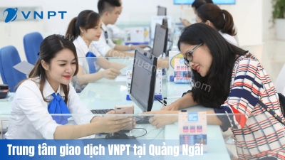 trung tâm VNPT Quảng Ngãi