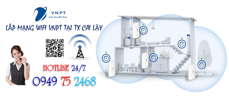 Lắp đặt mạng wifi cáp quang VNPT tại Cai Lậy Tiền giang