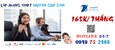 lắp mạng cáp quang VNPT tại Huyện Quế Sơn tỉnh Quảng Nam