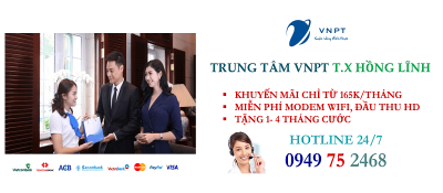 lắp mạng cáp quang VNPT tại Thị Xã Hồng Lĩnh, tỉnh Hà Tĩnh