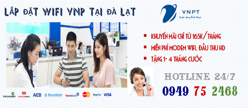 lắp đặt wifi VNPT tại TP Đà Lạt giá rẻ