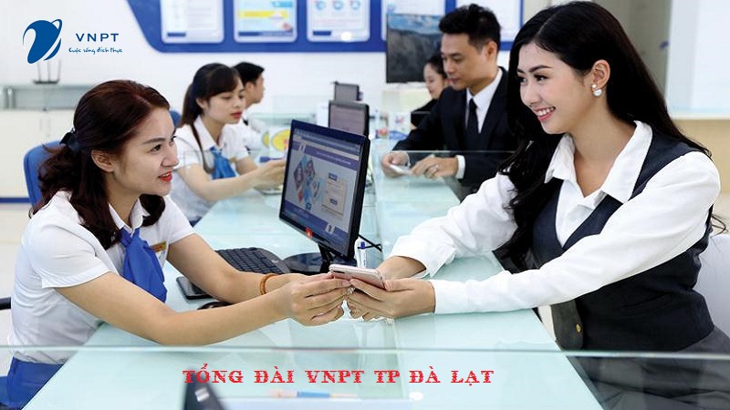 Tổng đài lắp mạng cáp quang VNPT tại TP Đà Lạt