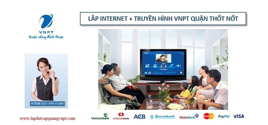 lắp mạng cáp quang VNPT Quận Thốt Nốt