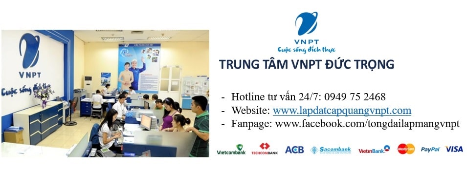 lắp mạng cáp quang vnpt đức trọng