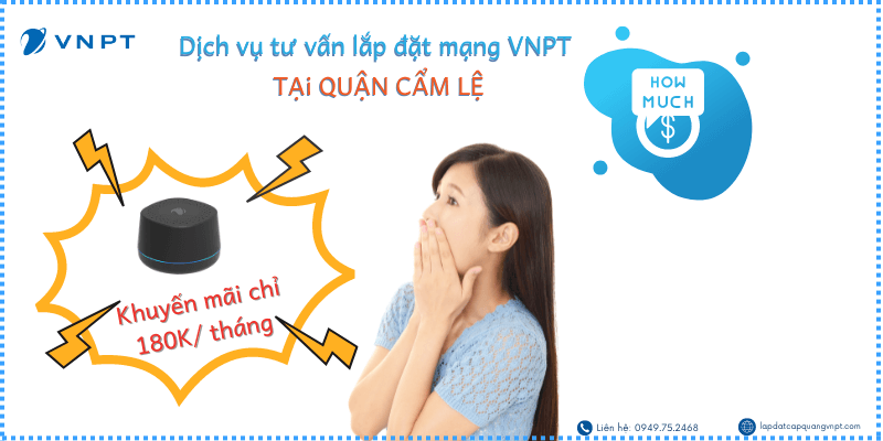 Lắp mạng VNPT Quận Cẩm Lệ