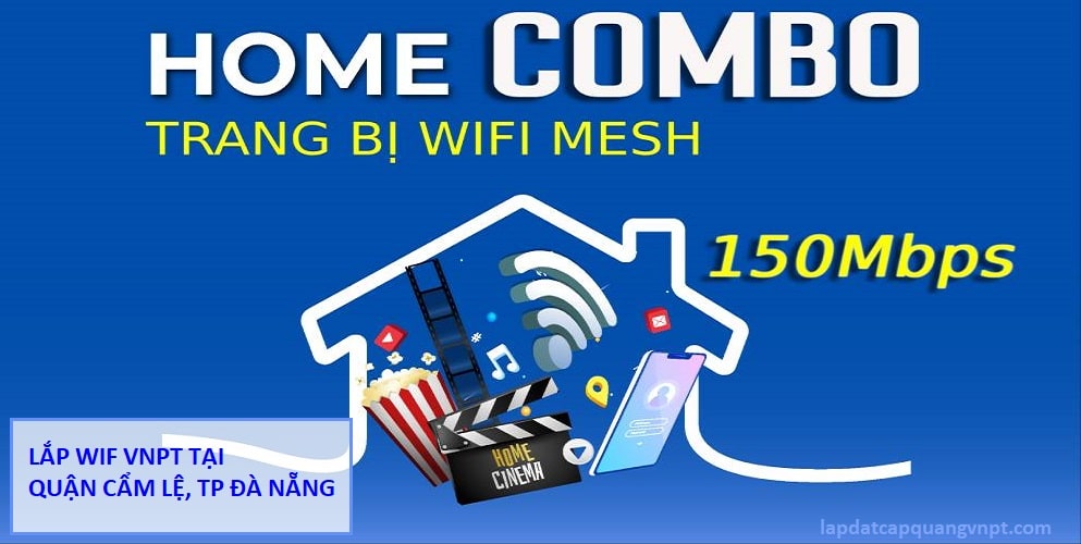 Gói Home Combo cho khách Cẩm Lệ dùng internet + MyTV + di động 4G