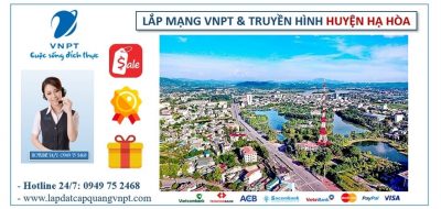 Lắp mạng cáp quang VNPT huyện Hạ Hòa