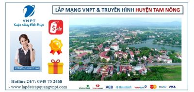 Lắp mạng cáp quang VNPT huyện Tam Nông