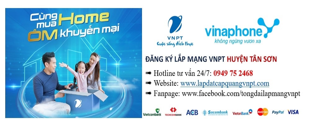 Lắp mạng vnpt huyện Tân Sơn