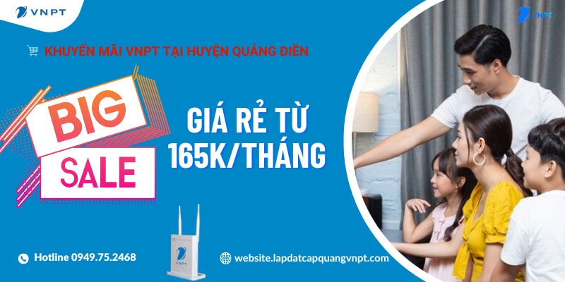 Khuyến mãi lắp mạng VNPT huyện Quảng Điền