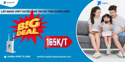 Khuyến mãi lắp mạng VNPT Nam Trà My