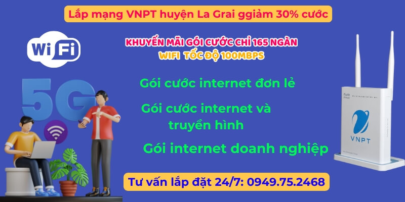 Lắp mạng VNPT huyện La Grai