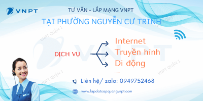 Lắp mạng VNPT Nguyễn Cư Trinh