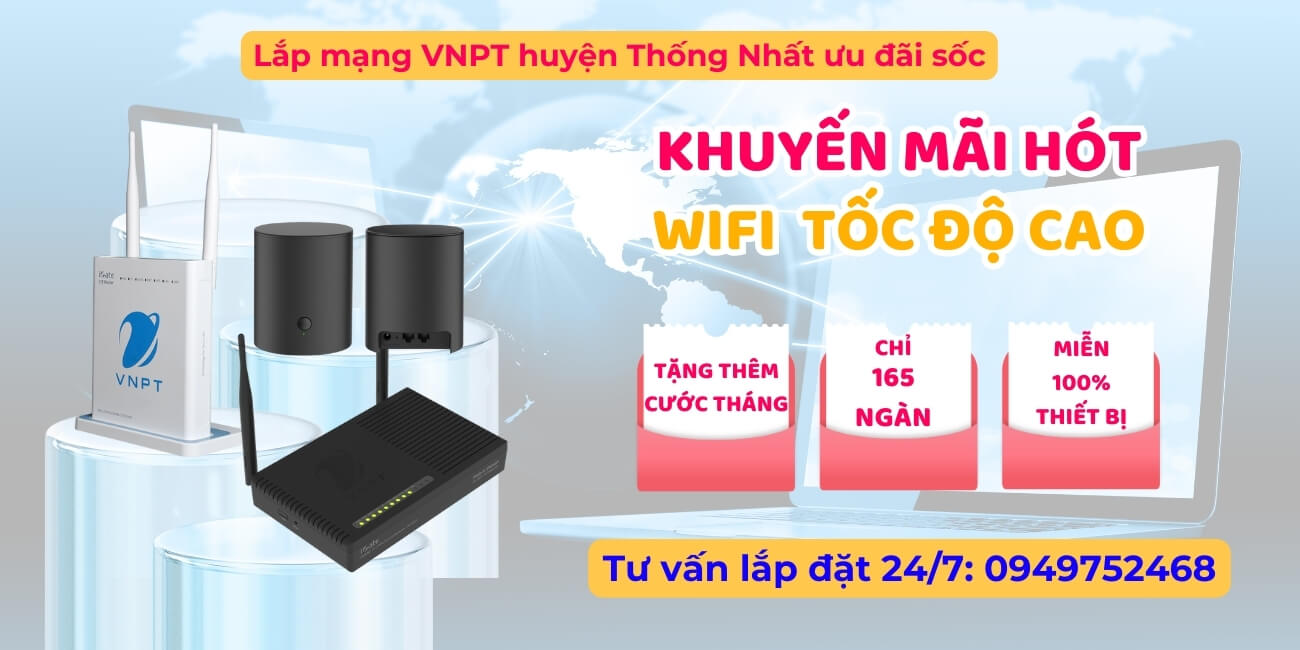 Lắp mạng VNPT huyện Thống Nhất