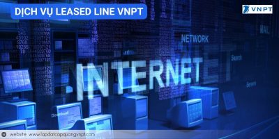 Gói cước Leased Line VNPT