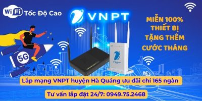 Lắp mạng VNPT huyện Hà Quảng