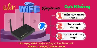 Lắp mạng VNPT huyện Mường Chà