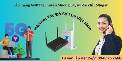 Lắp mạng VNPT huyện Mường Lay