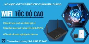 Lắp mạng VNPT huyện Phong Thổ