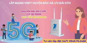 Lắp mạng VNPT huyện Bắc Hà